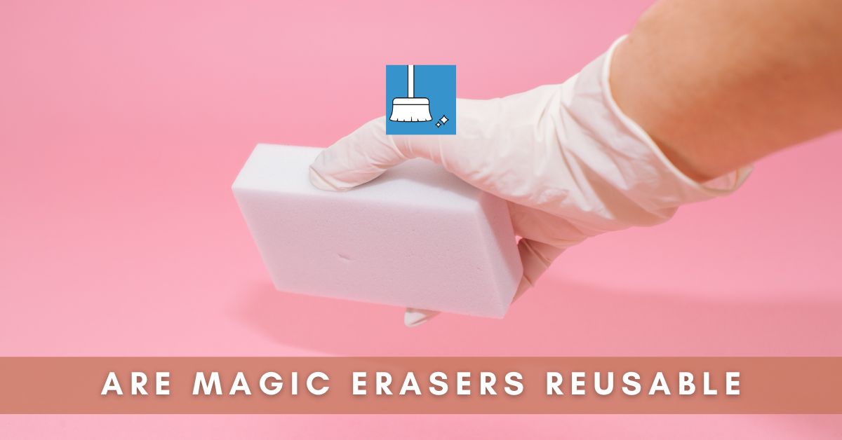Are magic erasers reusable