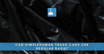 https://wowsoclean.com/wp-content/uploads/Can-Simplehuman-Trash-Cans-Use-Regular-Bags.jpg?ezimgfmt=rs:357x187/rscb1/ngcb1/notWebP