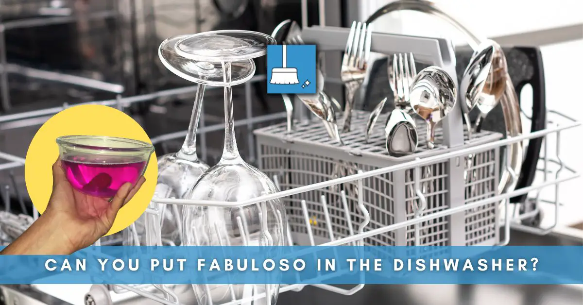 Can You Put Fabuloso in the Dishwasher