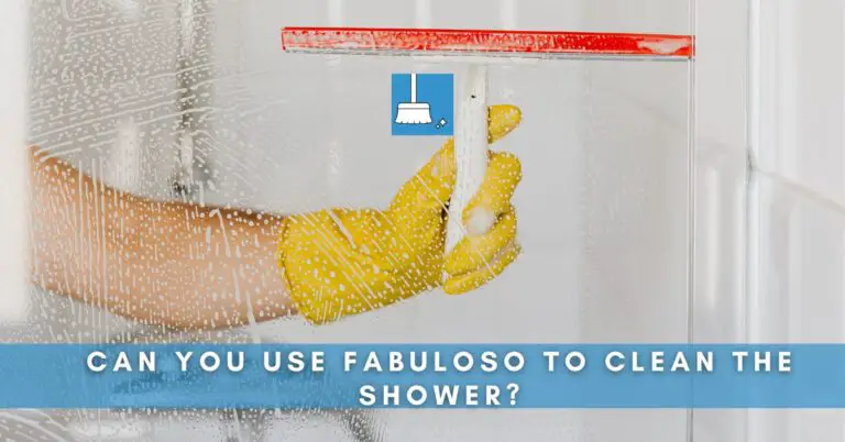 can-you-use-fabuloso-to-clean-the-shower-how