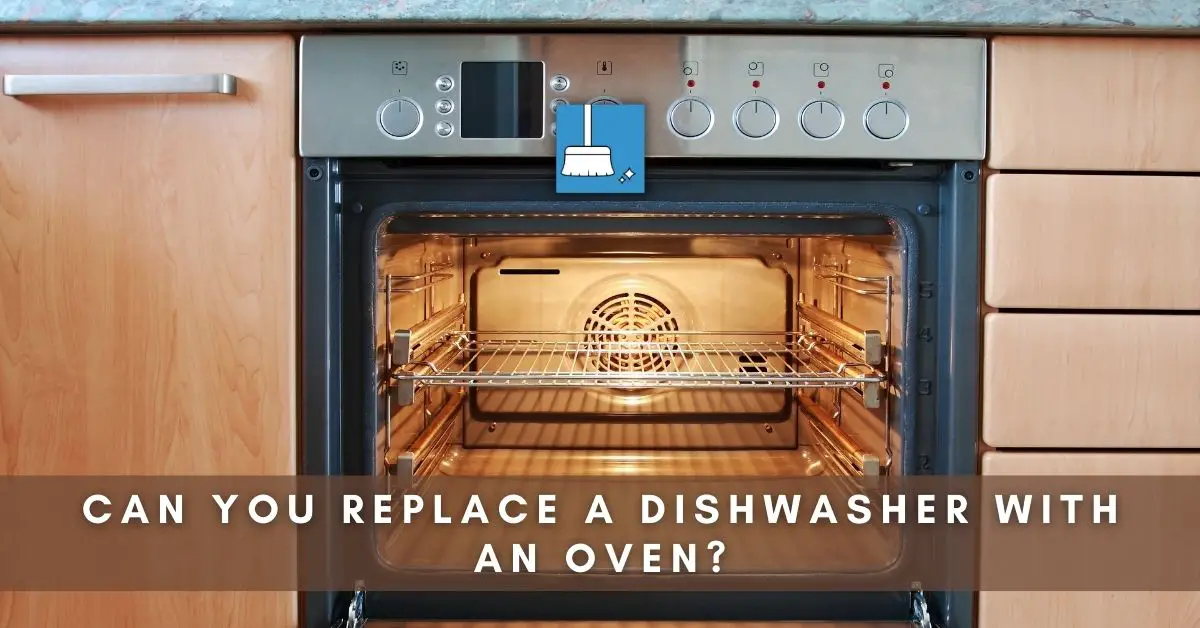 Can You replace a Dishwasher with an oven