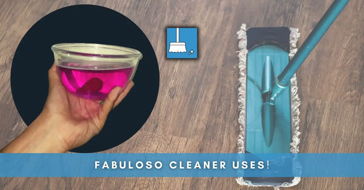 Fabuloso Cleaner Uses