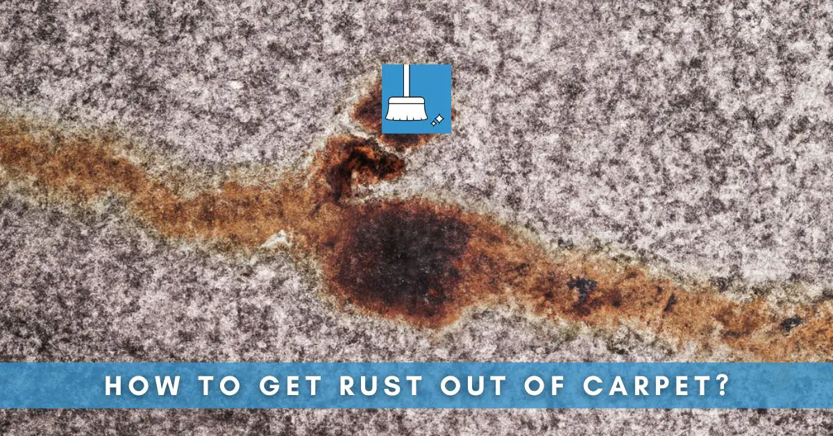 How to Get Rust Out of Carpet