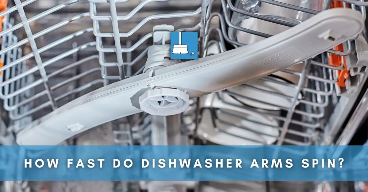 How Fast Do Dishwasher Arms Spin