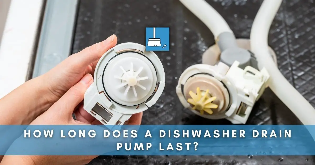 How Long Does A Dishwasher Drain Pump Last