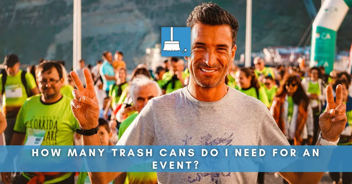How Many Trash Cans Do I Need for an Event