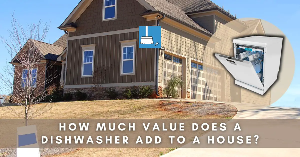 How Much Value Does a Dishwasher Add to a House