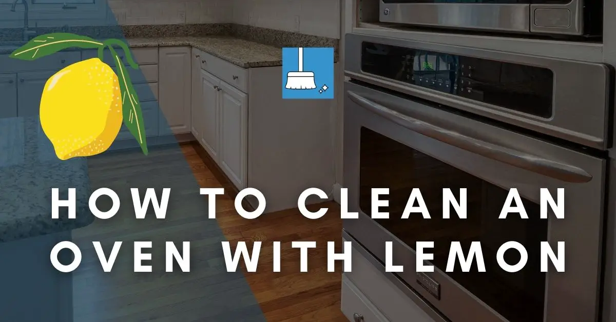 How to Clean Oven with Lemon