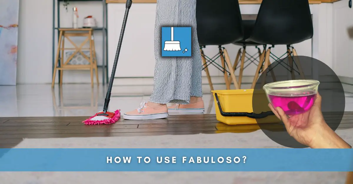 How to Use Fabuloso