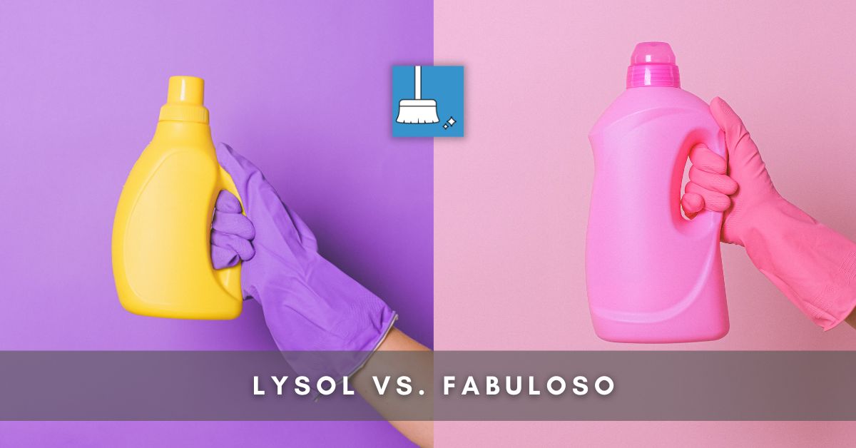Lysol vs Fabuloso