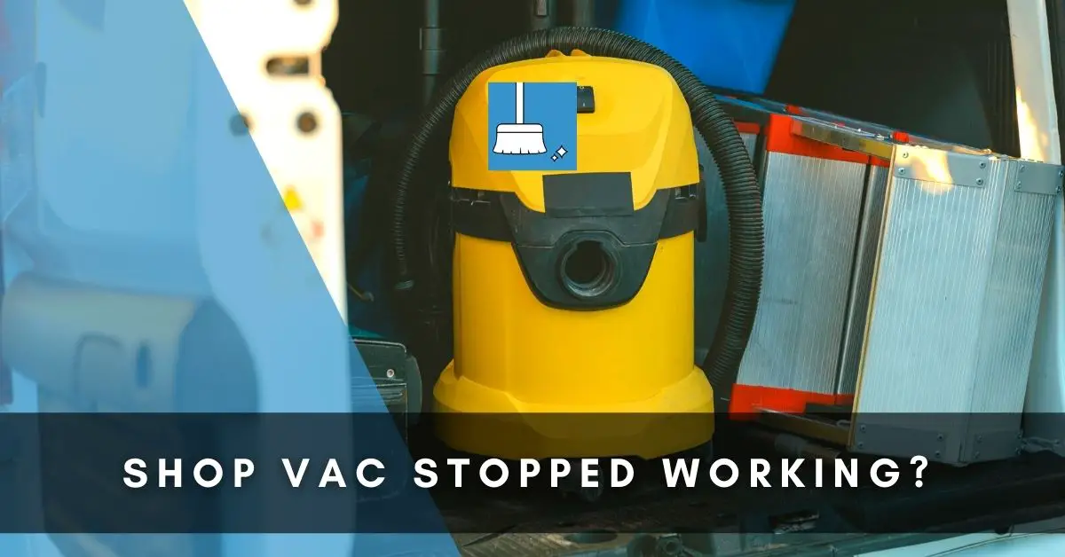 Shop vac stopped working