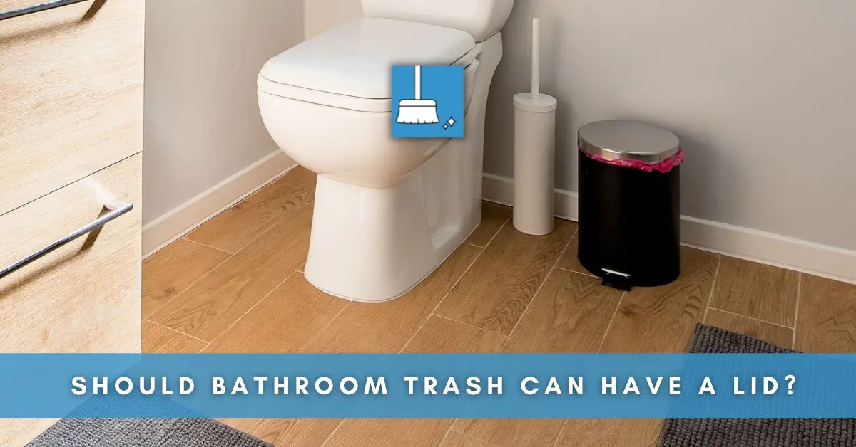 Should Bathroom Trash Can Have a Lid