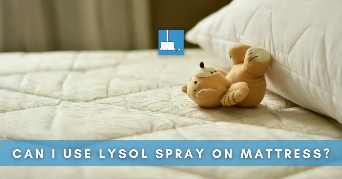 can i spray my mattress with lysol