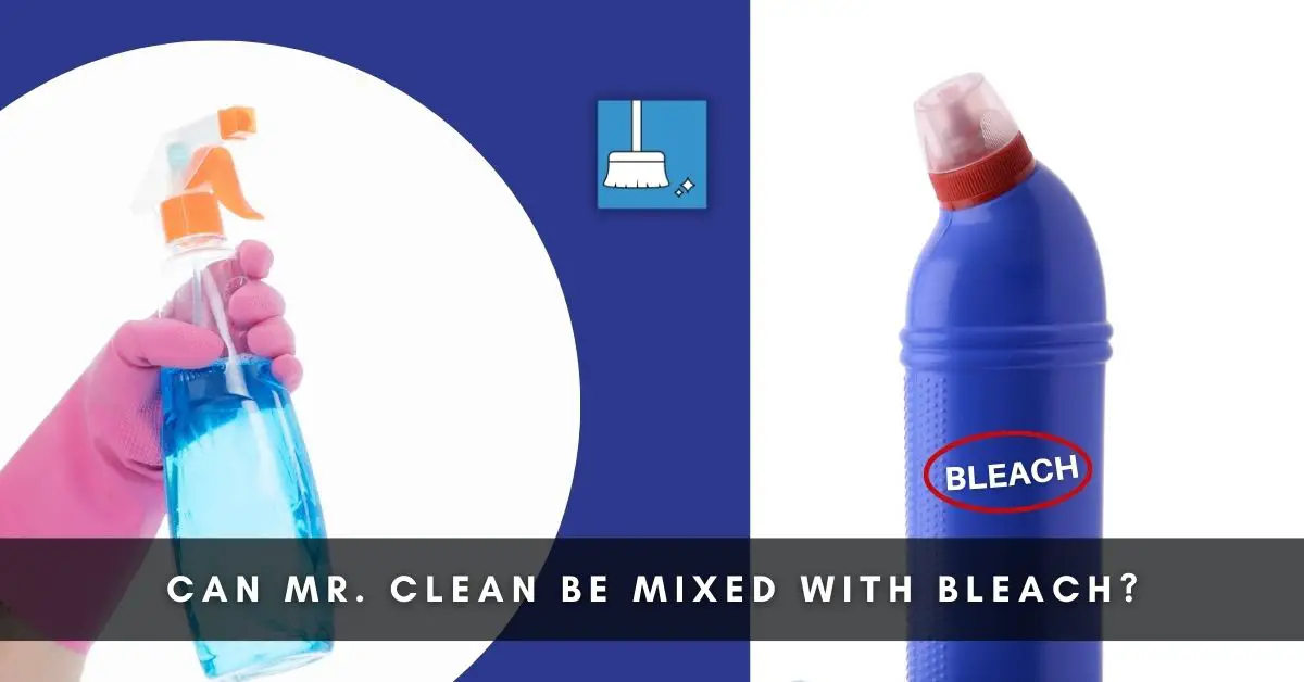 can you mix bleach with mr clean