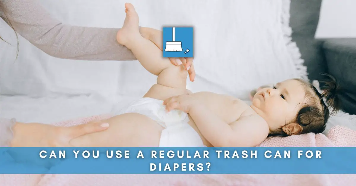 can you use a regular trash can for diapers