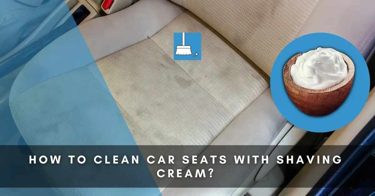 clean car seats with shaving cream