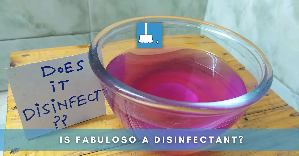 does Fabuloso Disinfect