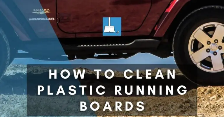 how-to-clean-plastic-running-boards-3-methods-tips