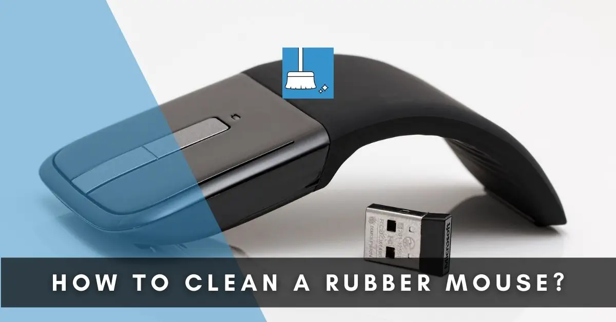 how to clean rubber mouse
