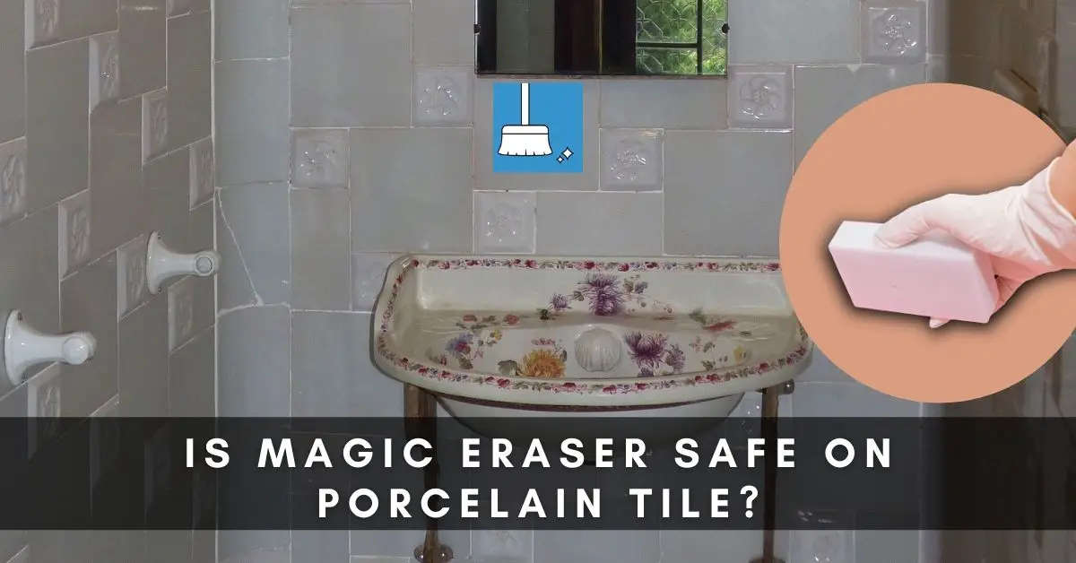 magic eraser on porcelain tile