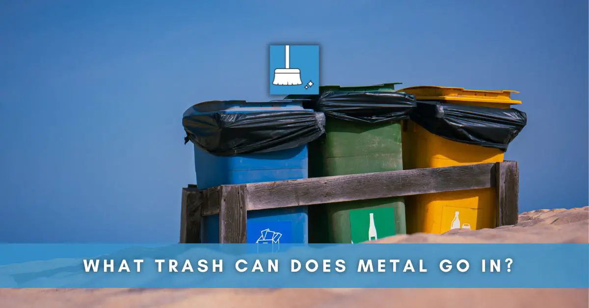 what trash can does metal go in